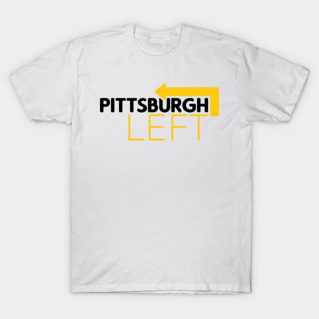 Pittsburgh Left Black and Yellow T-Shirt by polliadesign